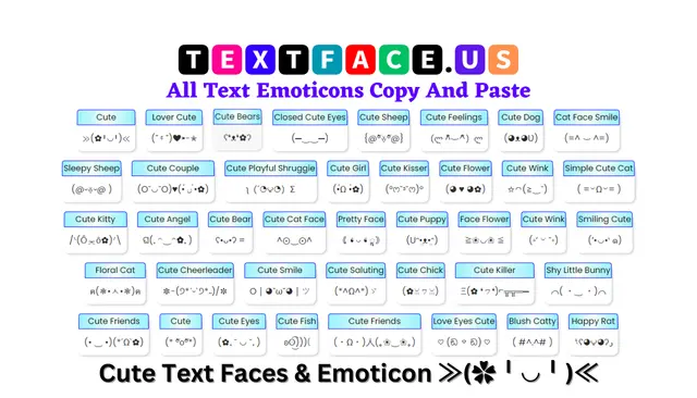 Cute Text Faces & Emoticon ≫(✿╹◡╹)≪